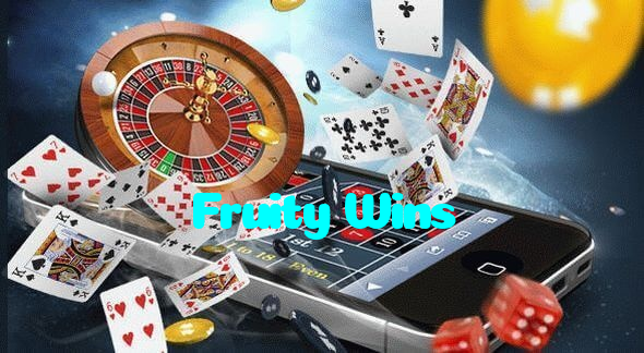 Fruity Wins